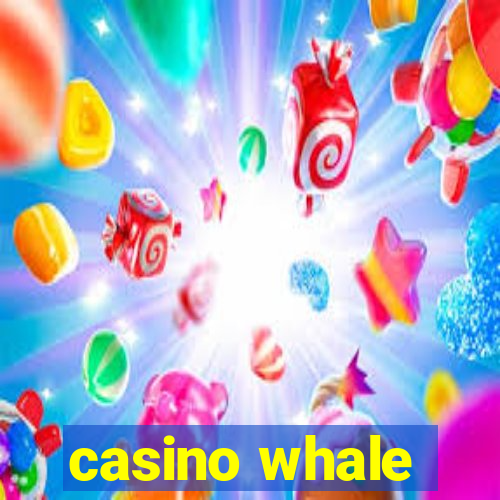 casino whale